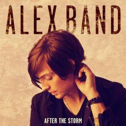 Alex Band : After the Storm